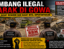 Kapolda Sulsel Didesak Evaluasi Kasat Reskrim dan Kasat Intel Polres Gowa Terkait Tambang ‘Ilegal’