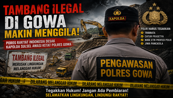 Tambang Ilegal Tak Tersentuh, Kapolda Sulsel Didesak Turun Tangan