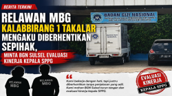Relawan MBG Takalar Klaim Diberhentikan Tanpa Surat, Desak BGN Turun Tangan