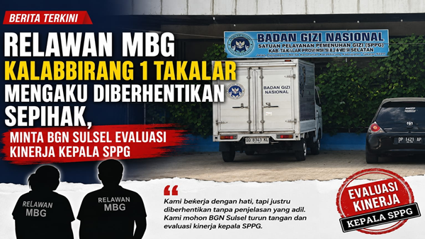 Relawan MBG Takalar Klaim Diberhentikan Tanpa Surat, Desak BGN Turun Tangan